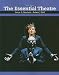 BUY - The Essential Theatre by Oscar G. Brockett