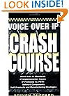 Voice Over IP Crash Course