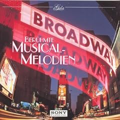 Gala - Broadway, Musical, Melodien