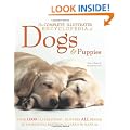 The Complete Illustrated Encyclopedia of Dogs and Puppies: Authoritative Reference Care and ID Manual (The Complete Illustrated Encyclopedia)