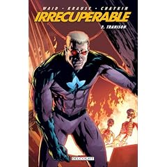 Irr�cup�rable, Tome 2 : Trahison