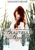 Beautifully Broken (Broken Series #1)