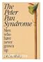 The Peter Pan Syndrome: Men Who Have Never Grown Up