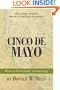 Cinco de Mayo: What Is Everybody Celebrating?