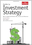 Guide to Investment Strategy: How to Understand Markets, Risk, Rewards and Behaviour (The Economist)
