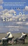 Last of the few : 18 Battle of Britain fighter pilots tell their extraordinary stories