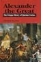 Alexander the Great: The Unique History of Quintus Curtius