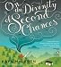 Books : On the Divinity of Second Chances: A Novel