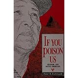 if you poison us uranium and native americans