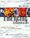 The Emerging Church: Vintage Christianity for New Generations (Emergent YS)