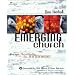 The Emerging Church: Vintage Christianity for New Generations (Emergent YS)