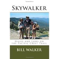 Skywalker: Highs and Lows on the Pacific Crest Trail