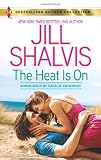 The Heat Is On: Blame It on the Bikini (Harlequin Bestselling Author)