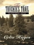To Truckee's Trail