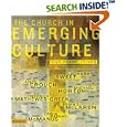 Church in Emerging Culture: Five Perspectives by Leonard Sweet, Andy Crouch, Brian D. McLaren, and Erwin Raphael McManus