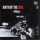 Birth Of The Cool (Rudy Van Gelder Edition)