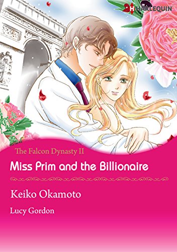 Miss Prim and the Billionaire - The Falcon Dynasty 2 (Harlequin comics)