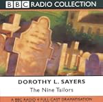 The Nine Tailors: A BBC Full-Cast Rad...