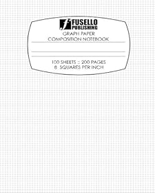 Graph Paper Composition Notebook: 100 Sheets = 200 Pages :: 8 Squares Per Inch Joe Dolan