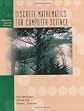 Discrete Mathematics for Computer Science (Mathematics Across the Curriculum)