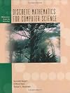 Discrete Mathematics for Computer Science (Mathematics Across the Curriculum)
