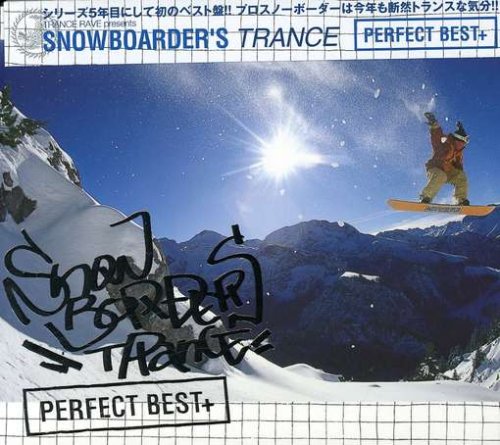 トランスレイヴ・プレゼンツ・スノーボーダーズ・トランス・パーフェクトベスト+