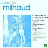 Milhaud: Création du monde/Carnival d`Aix