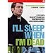 I'll Sleep When I'M Dead