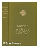 Produkt-Bild: Stories of Popular Operas, by H. A. Guerber ...