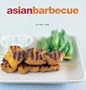 Asian Barbecue (Healthy Cooking Series)