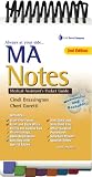 MA Notes: Medical Assistant s Pocket Guide