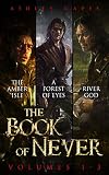 Book of Never: Volumes 1-3
