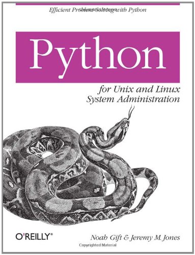 Python for Unix and Linux System Administration