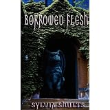 Borrowed Flesh