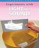 Experiments with light and sound