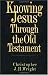 Knowing Jesus Through the Old Testament