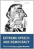 Extreme Speech and Democracy