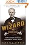 The Wizard of Menlo Park: How Thomas Alva Edison Invented the Modern World