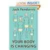 Your Body Is Changing