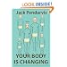 Your Body Is Changing