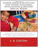 Lesson Ideas and Activities for Young Children with Autism and Related Special Needs: Activities, Apps & Lessons for Joint Attention, Imitation, Play, Social Skills & More from AutismClassroom.com Reviews 51OIp8tDDxL. SL160 Lesson Ideas and Activities for Young Children with Autism and Related Special Needs: Activities, Apps & Lessons for Joint Attention, Imitation, Play, Social Skills & More from AutismClassroom.com Reviews