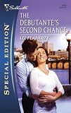 The Debutante's Second Chance (Silhouette Special Edition Series - Larger Print)