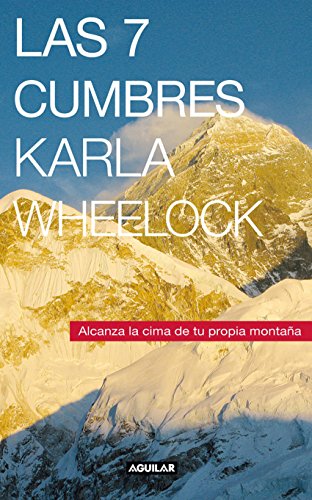 Las 7 cumbres (Spanish Edition)