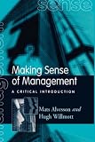 Making Sense of Management: A Critical Introduction
