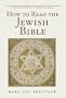 How to Read the Jewish Bible