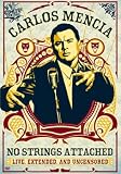 Carlos Mencia No Strings Attached