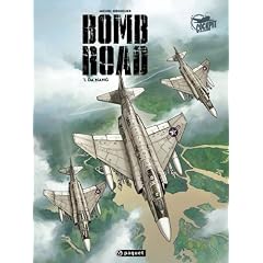 Bomb Road, Tome 1 : Da Nang