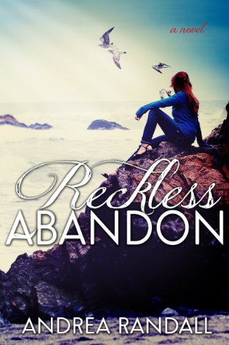 Reckless Abandon (November Blue, #2) by Andrea Randall