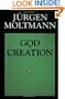 God in Creation (The Gifford Lectures, 1984-1985)