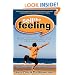 Sell the Feeling: The 6-Step System That Drives People to Do Business with You